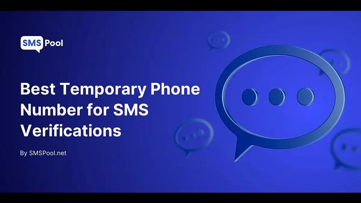 Temporary Phone Number For SMS Verifications
