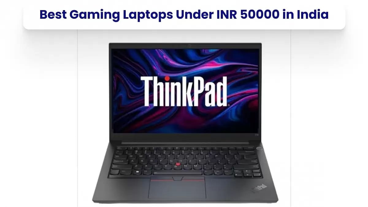Best Gaming Laptops Under INR 50000 in India