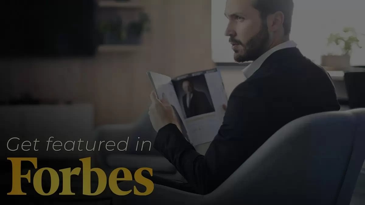  Get Your Company Featured in a Forbes Article