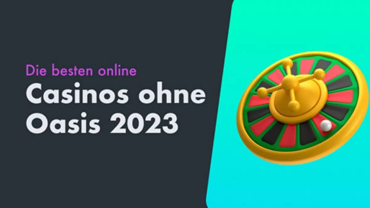 Casino Ohne Oasis