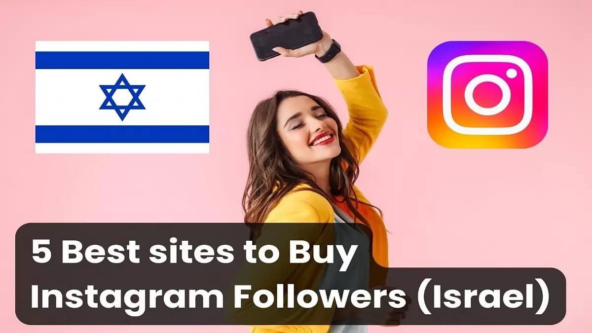 Buy Instagram Followers Israel Cheap