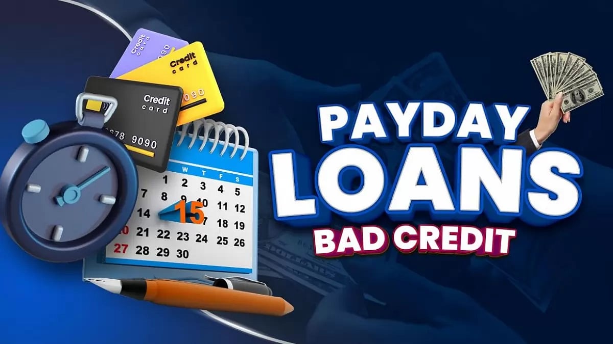 Payday Loans Bad Credit