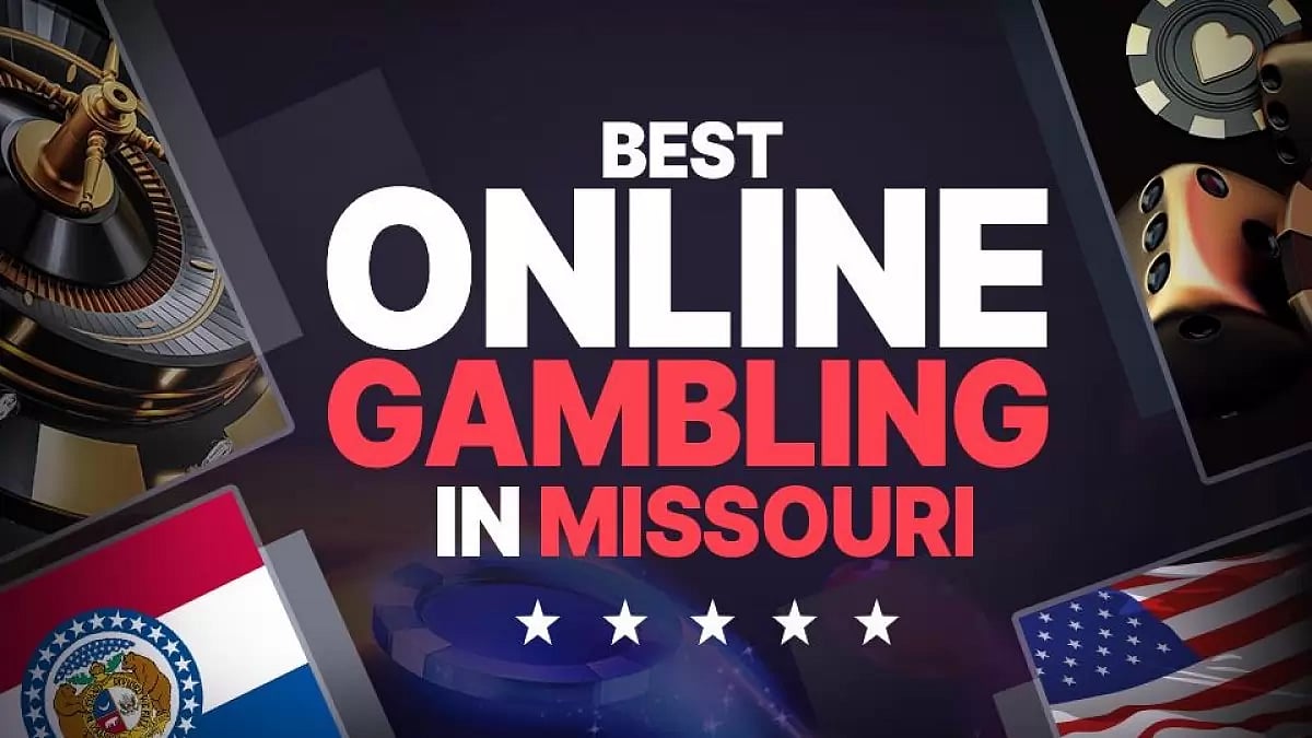 best online gambling missouri sites