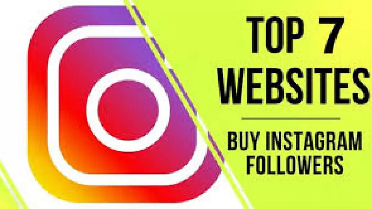 Top 7 Websites buy Instagram followers