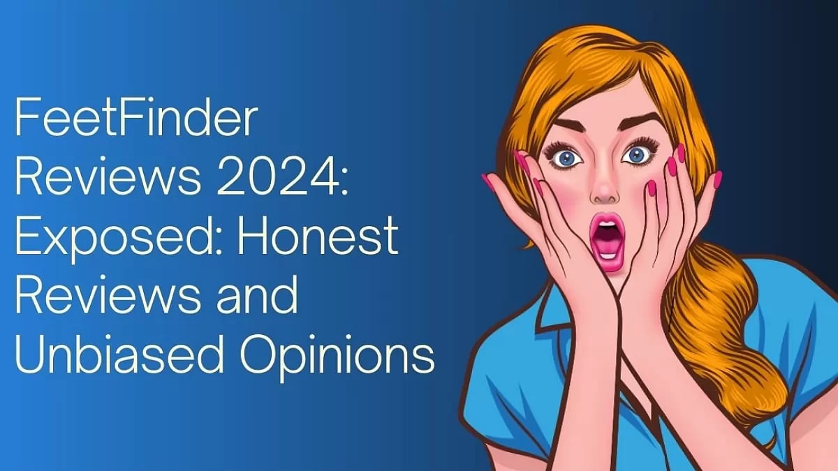 FeetFinder Reviews 2024: Exposed: Honest Reviews and Unbiased Opinions