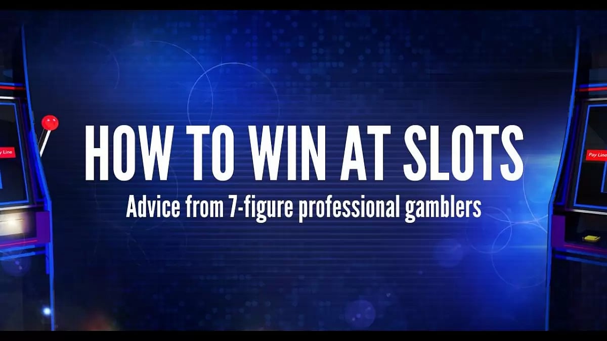 How to Win at Slots