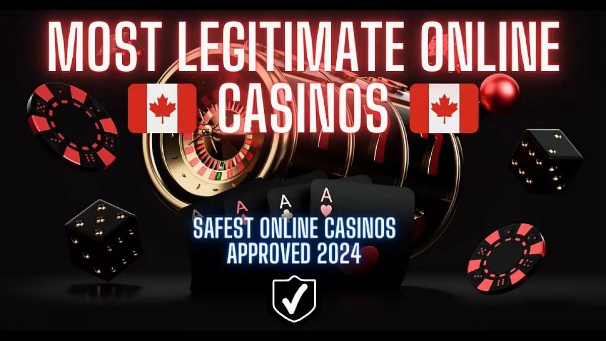 Legitimate Online Casinos Canada Safest Picks For 2025