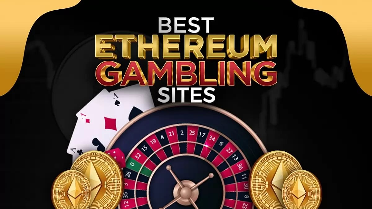 Best Ethereum Gambling Sites 