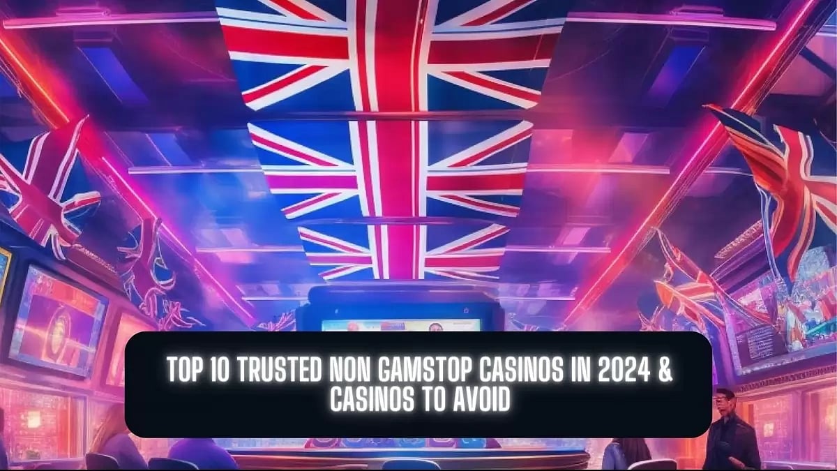 Top 10 Trusted Non gamstop Casinos