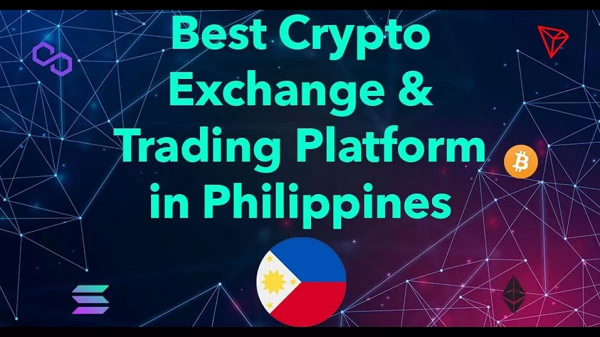 Best crypto exchange and trading platform Philippines