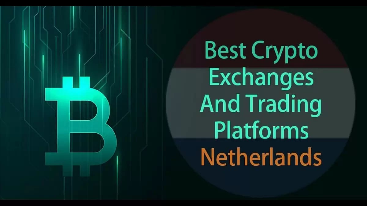 Best crypto exchanges and trading platforms Netherlands