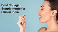 Best Collagen Supplements for Skin in India