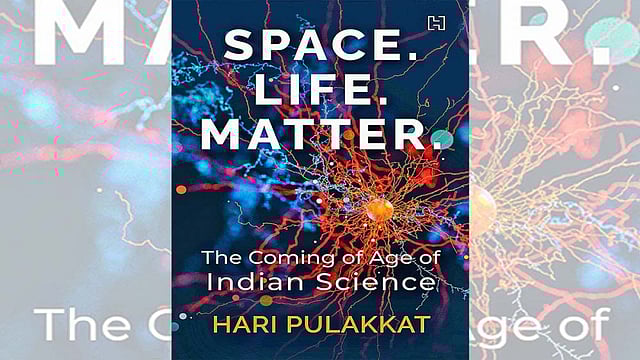Hari Pulakkat’s Brilliant Book Weaves In Anecdotal Stories About Doyens Of Modern Indian Science