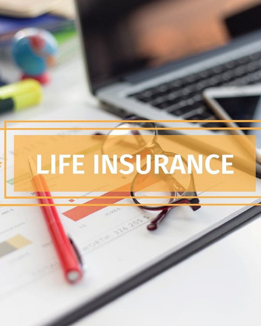 Reviewing Life Insurance Plan; Know Why Its Important After Major Life Events