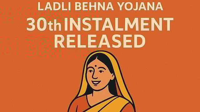 Ladli Behna Yojana: 30th Instalment Released, How To Check The Status 