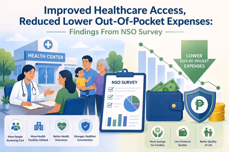 Improved Healthcare Access, Reduced Lower Out-Of-Pocket Expenses: Findings From NSO Survey