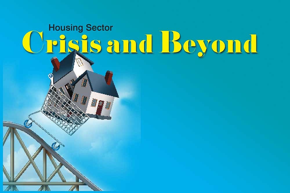 Housing Sector Crisis and Beyond : Housing Sector Crisis and Beyond