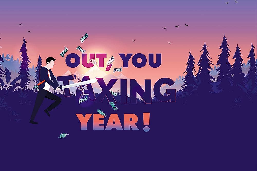 Out, You Taxing Year! : Out, You Taxing Year!