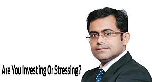 Are You Investing Or Stressing? : Are You Investing Or Stressing?
