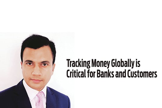Tracking Money Globally is Critical for Banks and Customers