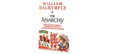 Book Review  The Anarchy The East India Company, Corporate Violence, And The Pillage Of An Empire