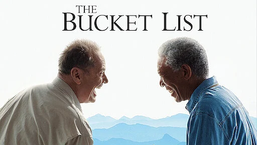 The Bucket List is a film about two septuagenarians