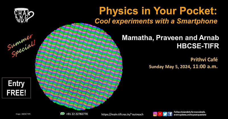 The “Physics in your Pocket” event takes visitors on a scientific adventure using their phone as an experimental tool
