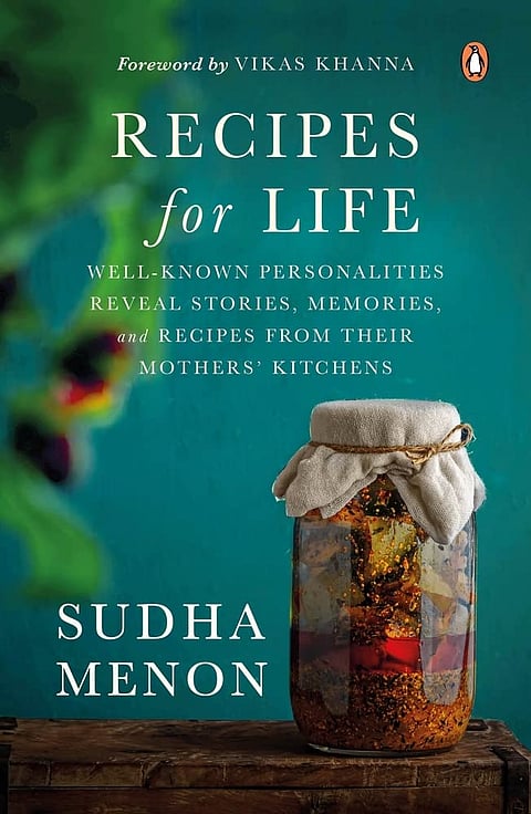 Recipes for Life by Sudha Menon
