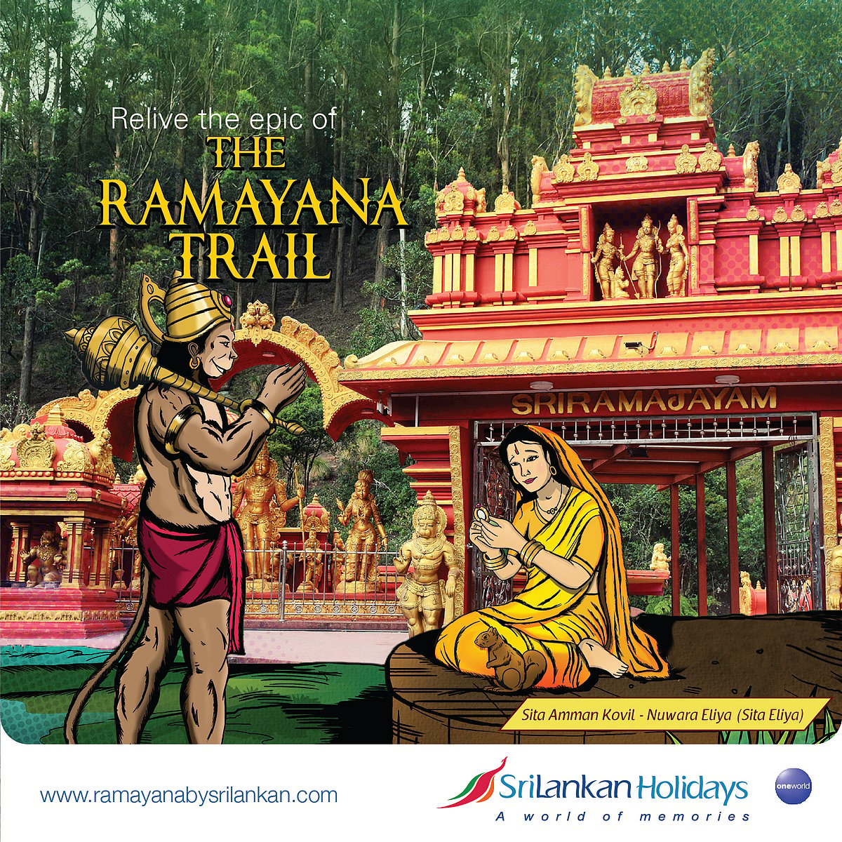 Visits to the Seetha Amman Temple, where goddess Sita is said to have prayed during her captivity, is on the Ramayana Trail