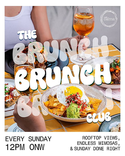 The Brunch Club at Café Calma is where you should head to on a Sunday afternoon