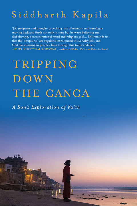 "Tripping Down The Ganga: A Son's Exploration of Faith" is the debut book by Siddharth Kapila.