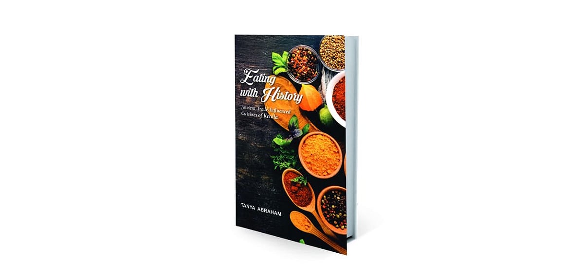 Eating with history Ancient Trade-influenced cuisines of Kerala by Tanya Abraham