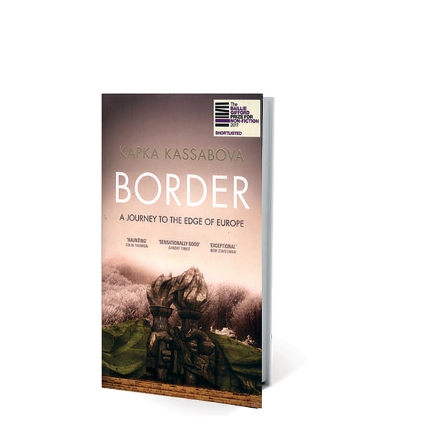 Book Review Border By Kapka Kassabova