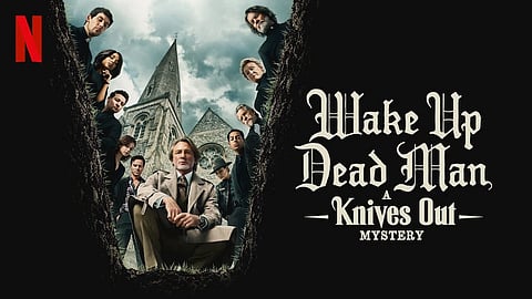 'വേക്ക് അപ്പ് ഡെഡ് മാന്‍: എ നൈവ്‌സ് ഔട്ട് മിസ്റ്ററി' പോസ്റ്റർ