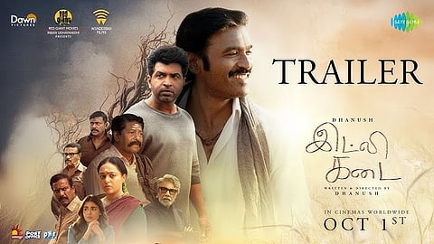 'ഇഡ്ഡലി കടൈ' ട്രെയിലർ പോസ്റ്റർ