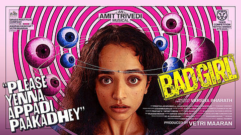 ബാഡ് ​ഗേൾ പോസ്റ്റർ