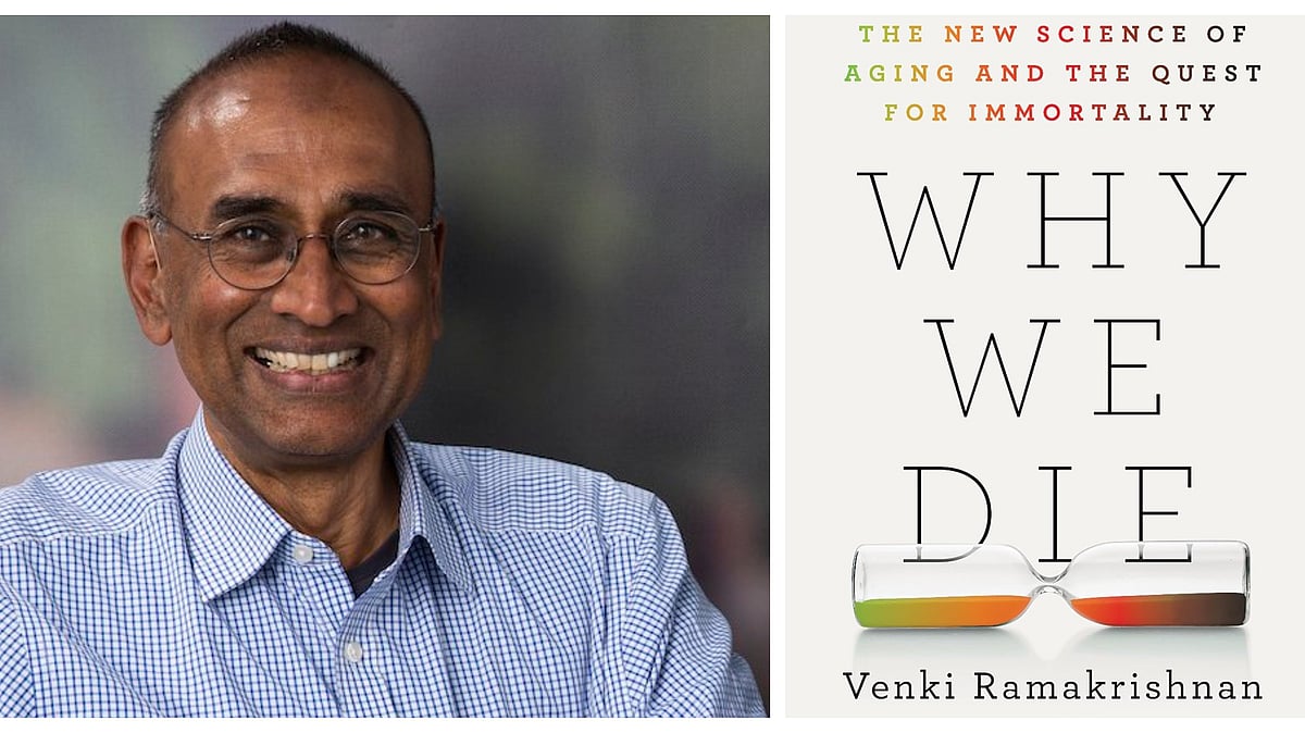 ನಾವೇಕೆ ಸಾಯುತ್ತೇವೆ...?: ನೊಬೆಲ್ ಪುರಸ್ಕೃತ ವೆಂಕಿ ರಾಮಕೃಷ್ಣರ ಕೃತಿಯಲ್ಲಿ ಉತ್ತರ