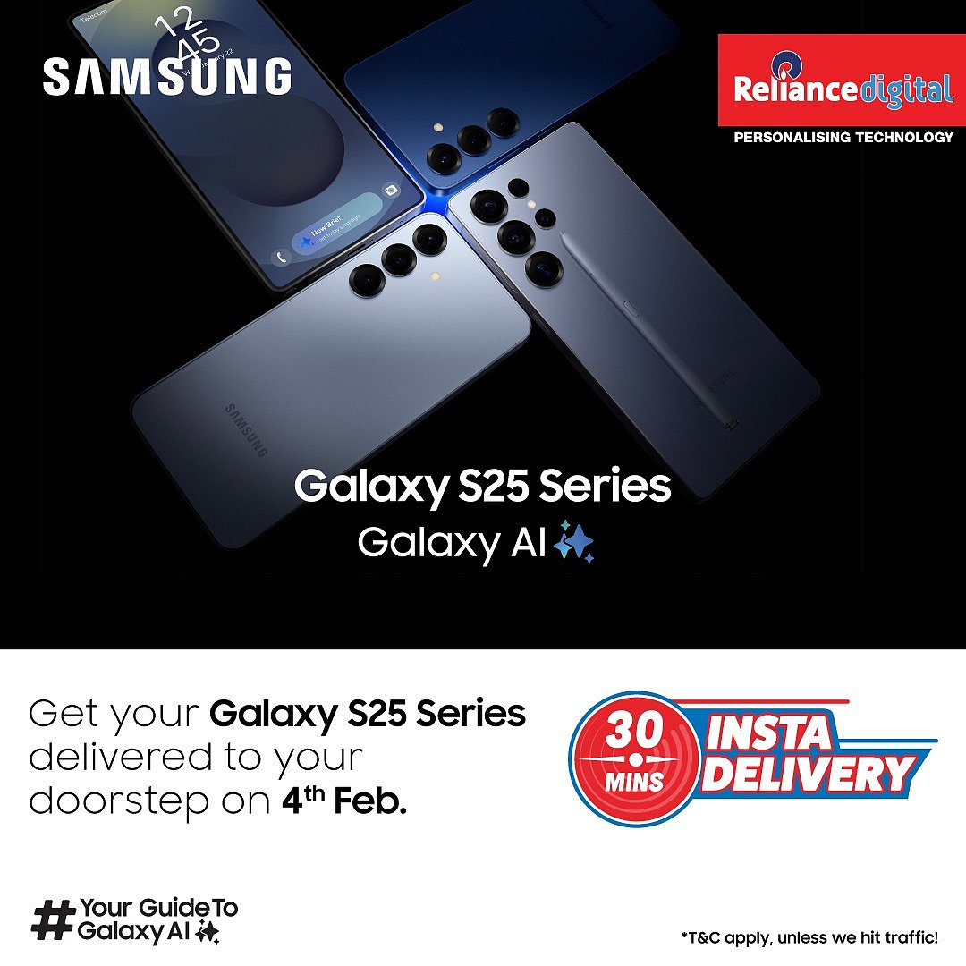 ಸ್ಯಾಮ್ಸಂಗ್‌ ಎಸ್‌25 ಸರಣಿ: ರಿಲಯನ್ಸ್‌ ಡಿಜಿಟಲ್‌ನಲ್ಲಿ ಲಭ್ಯ