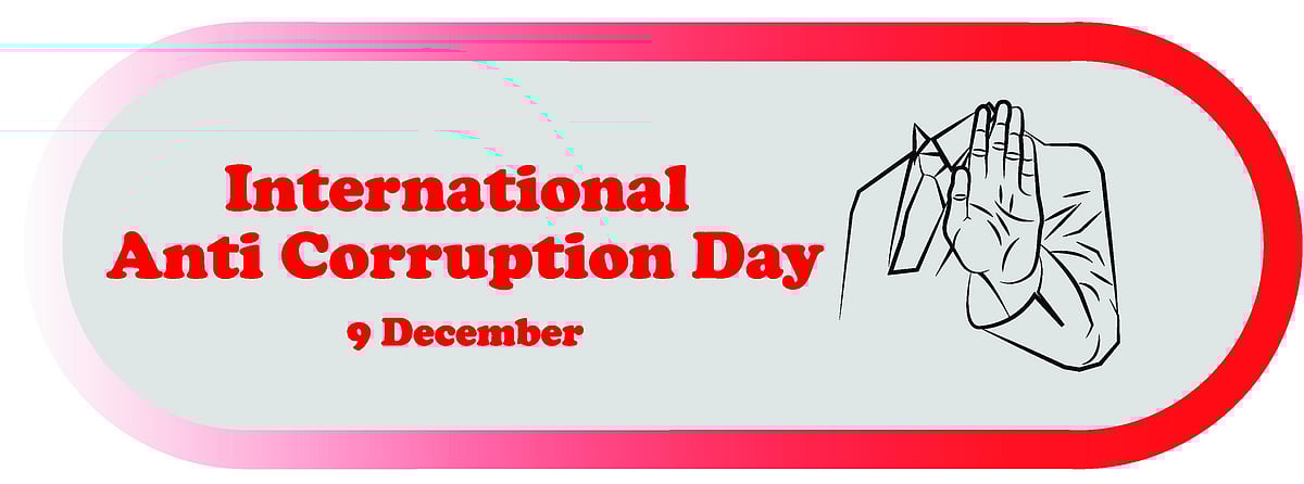 ಅಂತರರಾಷ್ಟ್ರೀಯ ಭ್ರಷ್ಟಾಚಾರ ವಿರೋಧಿ ದಿನ: ಏನಿದರ ಉದ್ದೇಶ? ಇಲ್ಲಿದೆ ಮಾಹಿತಿ