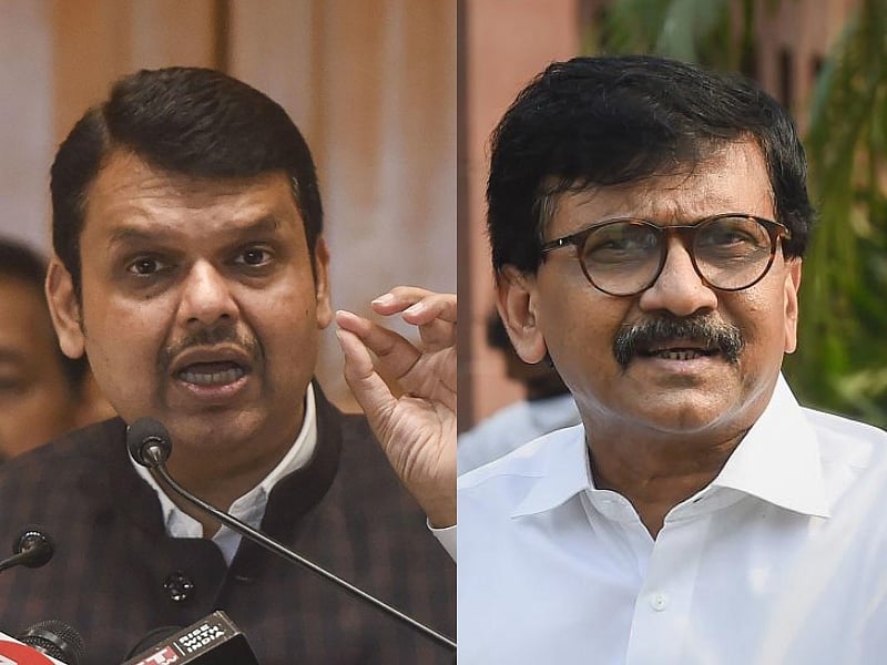 ದೇವೇಂದ್ರ ಫಡಣವೀಸ್‌ ಜೀ... ನೀವು ದುರ್ಬಲ ಸಿಎಂ: ಶಿವಸೇನಾ ನಾಯಕ ಸಂಜಯ್‌ ರಾವುತ್‌