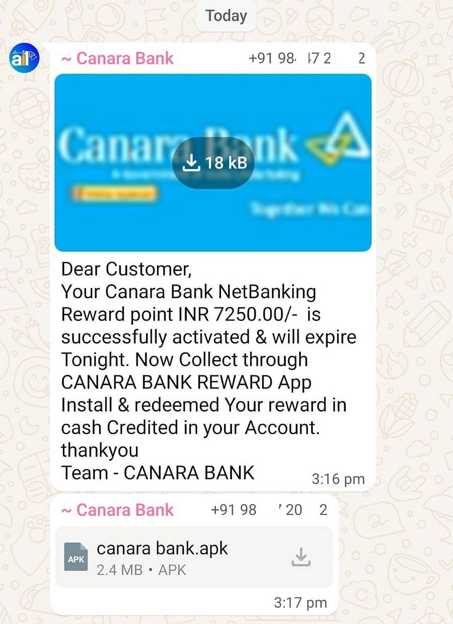 ವಾಟ್ಸ್ಆ್ಯಪ್ ಗ್ರೂಪ್ವೊಂದಕ್ಕೆ ಕೆನರಾ ಬ್ಯಾಂಕ್ ಹೆಸರಿನಲ್ಲಿ ಬಂದಿರುವ ಮೊಬೈಲ್ ಆ್ಯಪ್ ಸಂದೇಶ