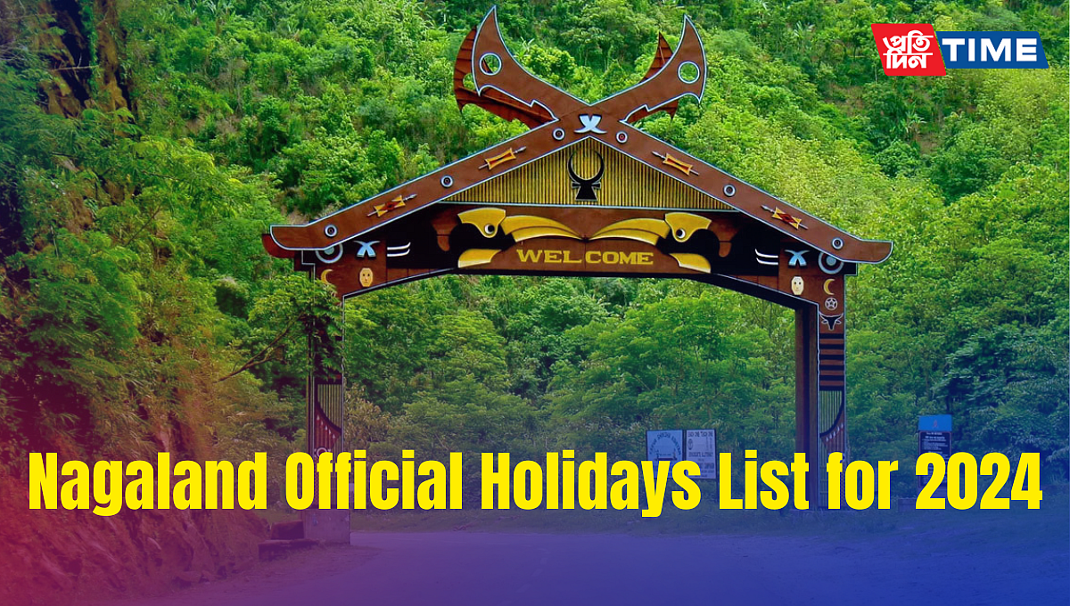 Nagaland Official Govt. Holidays List for 2024 Nagaland Official Govt. Holidays List for 2024