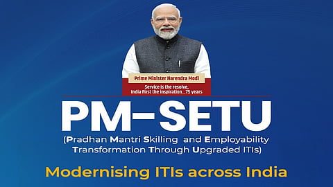 Govt approves PM SETU's pan-India rollout, investment plans worth Rs 1,237 crore to upgrade ITIs