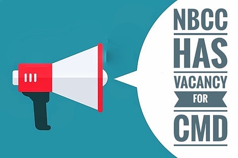 NBCC invites applications for the post of CMD. Apply before July 1