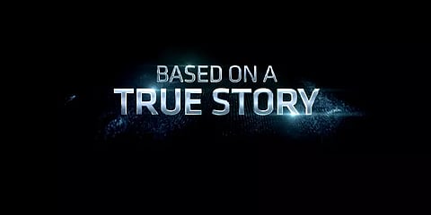 நிஜ சம்பவத்திலிருந்து உருவான சினிமாக்கள்...! - ‘Based On A True Story’