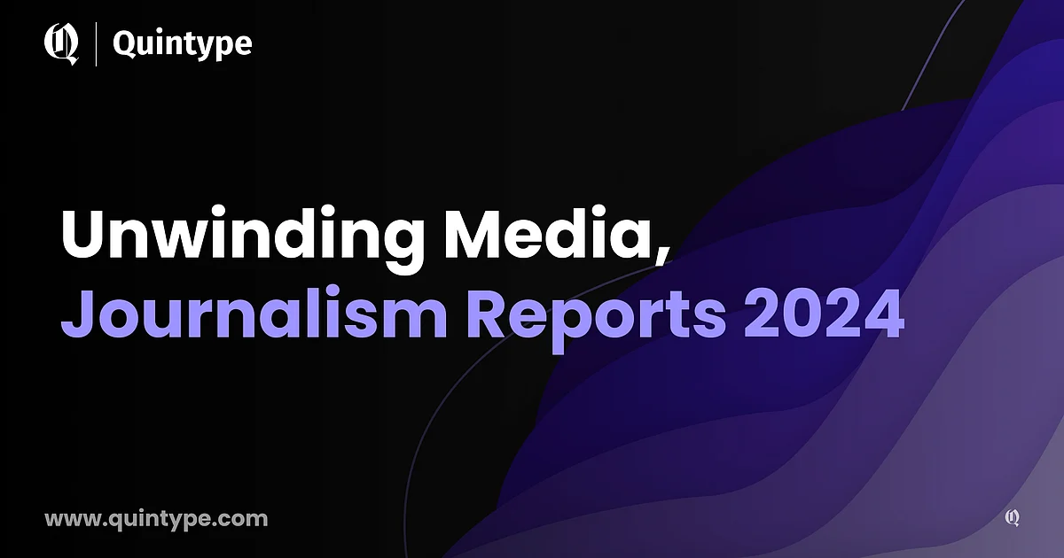 Journalism Media And Technology Trends And Predictions 2024 2024 Media Analysis: Journalism Reports Key Takeaways and Trends