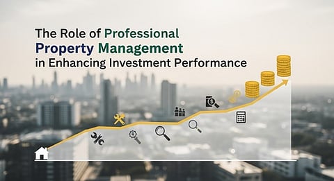 The Role of Professional Property Management in Enhancing Investment Performance