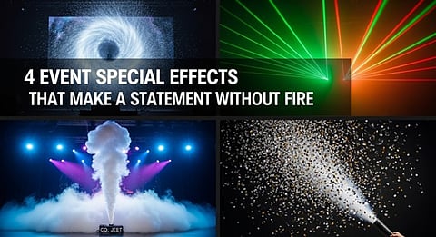 4 Event Special Effects That Make a Statement Without Fire
