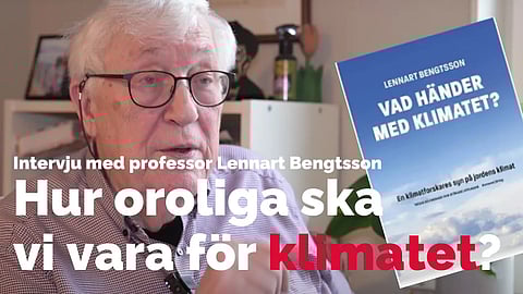 Lennart Bengtsson: En livstid av klimatforskning och en kritisk syn på debatten