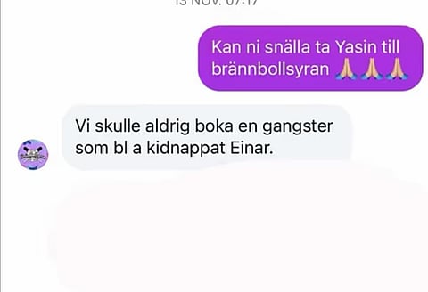 Brännbollsyran i ett svar om att boka Yasin | Foto: Privat